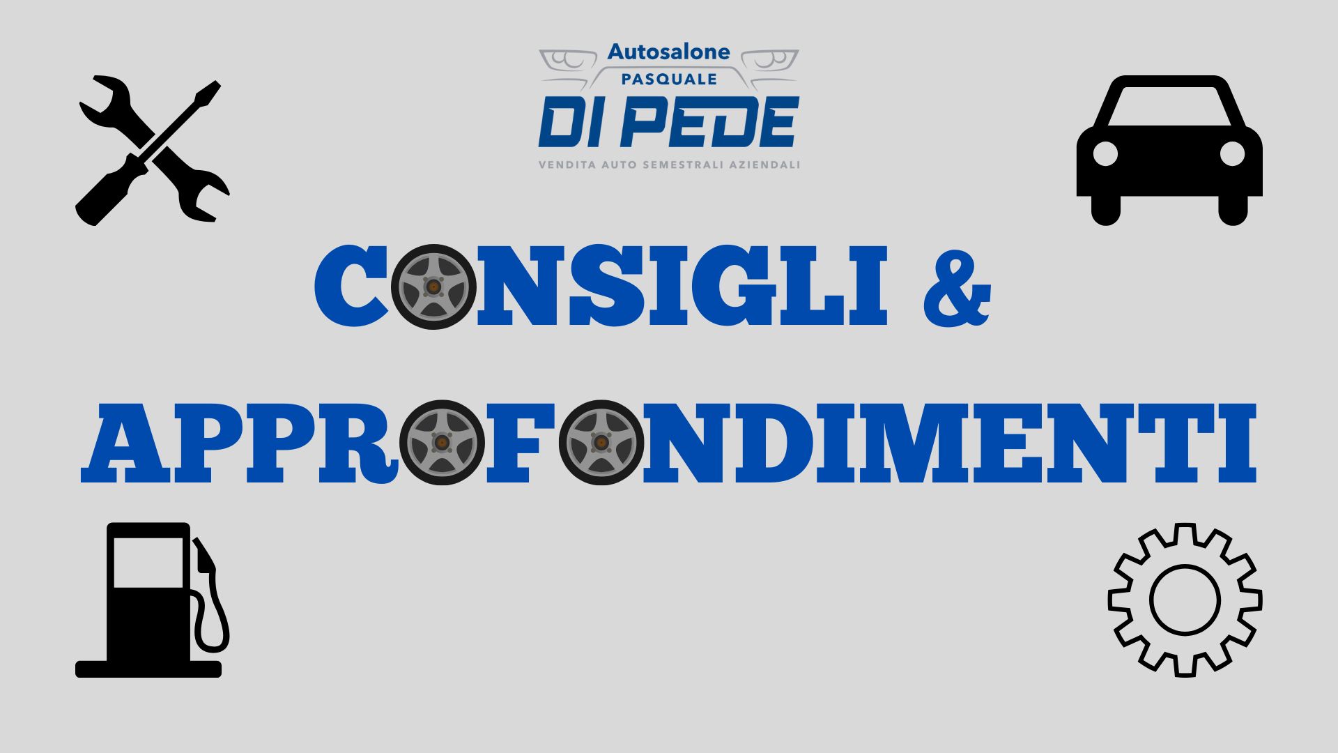 CONSIGLI & APPROFONDIMENTI